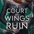 Cover Art for 9781681197678, A Court of Wings and Ruin (A Court of Thorns and Roses) by Sarah Maas