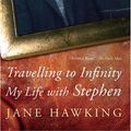 Cover Art for 9781846880650, Travelling to Infinity by Jane Hawking