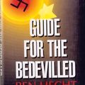Cover Art for 9780964688629, Guide for the Bedevilled by Ben Hecht