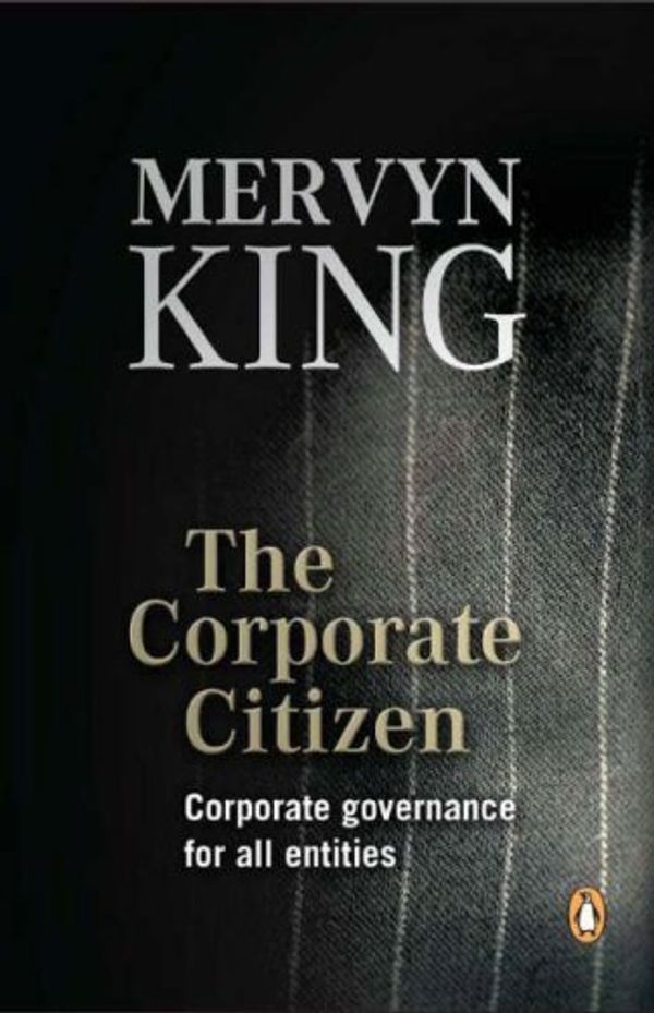 Cover Art for 9780143025085, The Corporate Citizen by Mervyn King