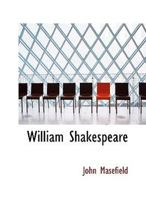 Cover Art for 9780559933684, William Shakespeare by John Masefield
