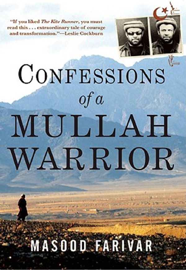 Cover Art for 9780871139825, Confessions of a Mullah Warrior by Farivar, Masood