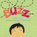 Cover Art for 9780152163235, Buzz by Janet S. Wong