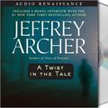 Cover Art for 9781593975166, A Twist in the Tale by Jeffrey Archer