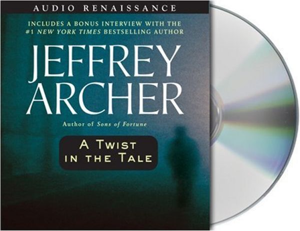 Cover Art for 9781593975166, A Twist in the Tale by Jeffrey Archer