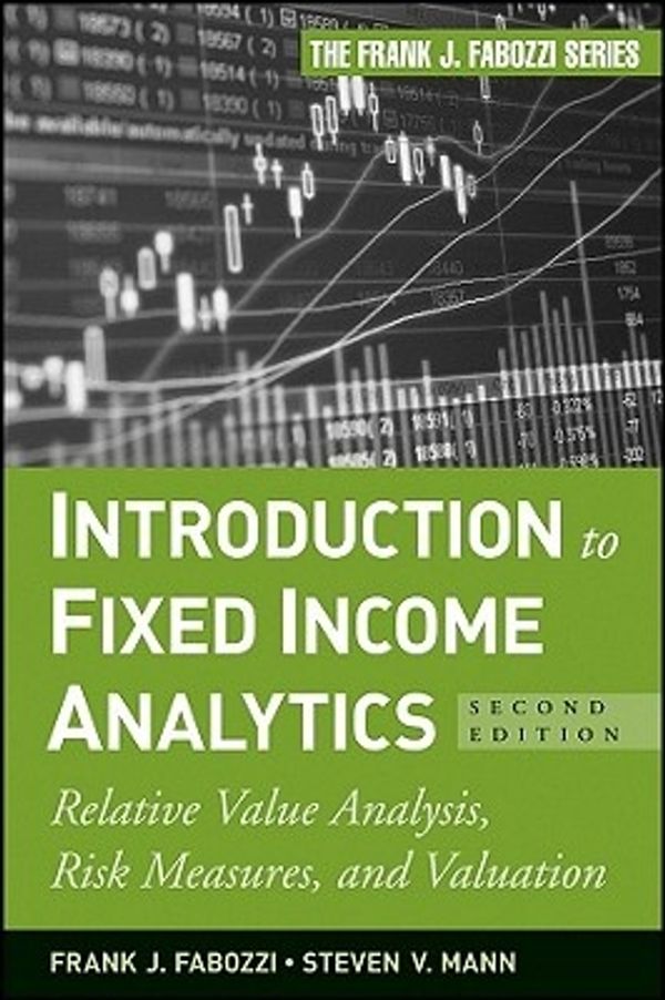 Cover Art for 9780470572139, Introduction to Fixed Income Analytics by Frank J. Fabozzi