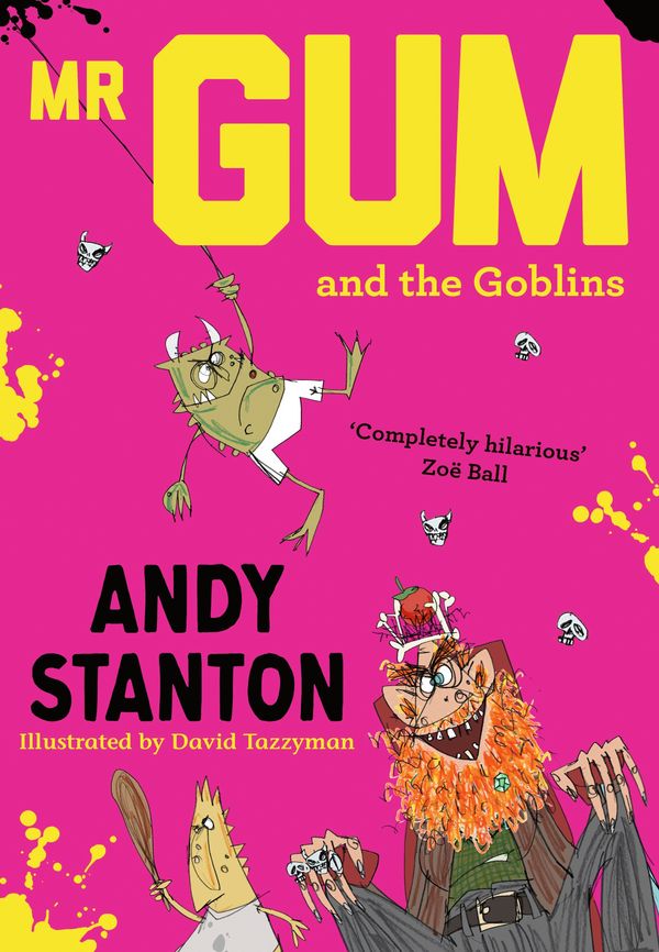 Cover Art for 9781405293716, Mr. Gum and the Goblins by Andy Stanton