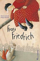 Cover Art for 9783702657901, Frau Friedrich by Heinz Janisch