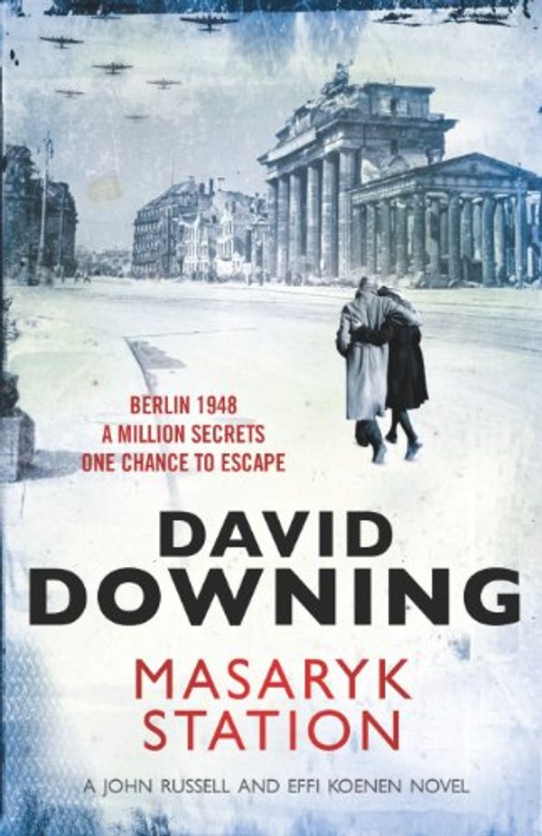 Cover Art for B00CNVQSB4, Masaryk Station (John Russell series Book 6) by David Downing
