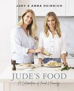 Cover Art for 9781925695915, Jude's Food by Anna Heinrich, Judy Heinrich