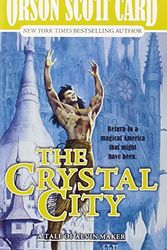 Cover Art for 9780812564624, The Crystal City by Orson Scott Card