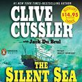Cover Art for 9781611760835, EXP The Silent Sea by Clive Cussler, Du Brul, Jack
