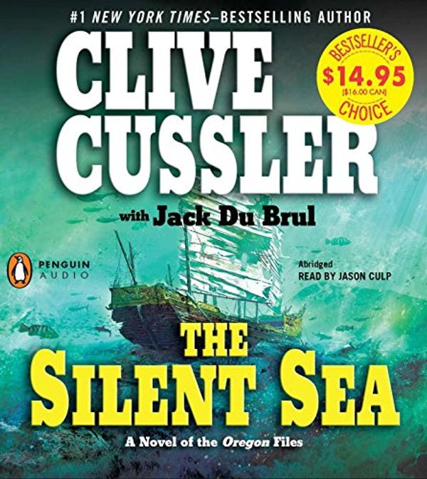 Cover Art for 9781611760835, EXP The Silent Sea by Clive Cussler, Du Brul, Jack