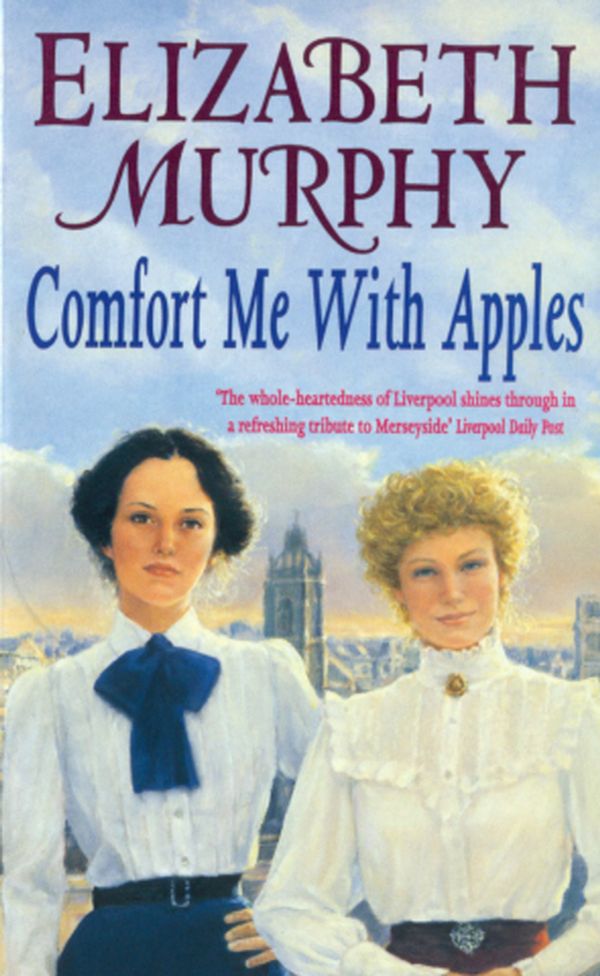 Cover Art for 9780755392940, Comfort Me With Apples by Elizabeth Murphy