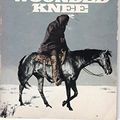 Cover Art for 9780330232197, Bury My Heart at Wounded Knee: Indian History of the American West by Dee Brown
