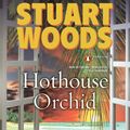 Cover Art for 9780143144861, Hothouse Orchid by Stuart Woods