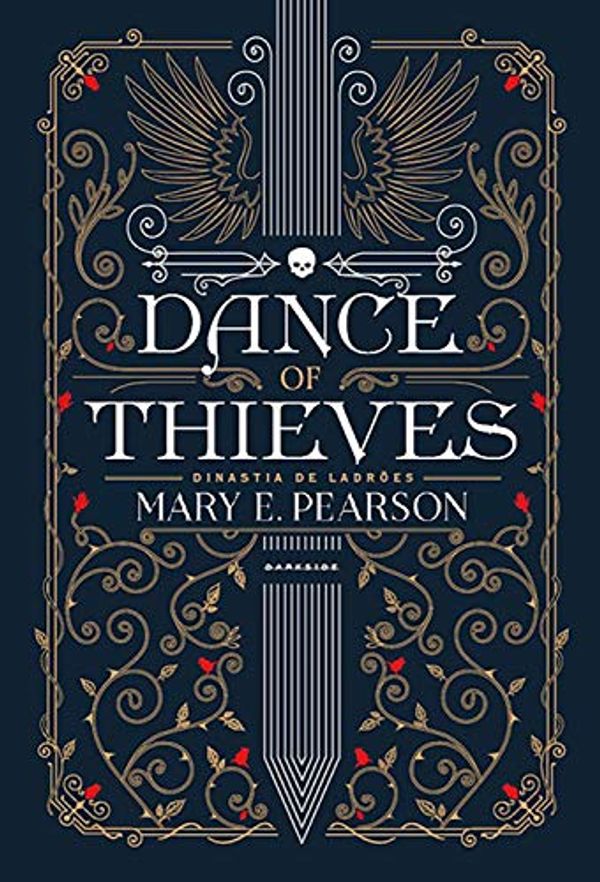 Cover Art for B07KCHBXZY, Dance of Thieves (Dinastia de Ladrões) (Portuguese Edition) by Mary E. Pearson