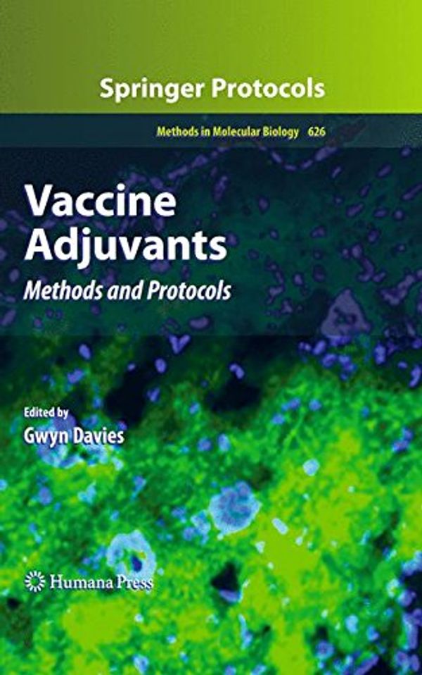 Cover Art for 9781607615842, Vaccine Adjuvants by Gwyn Davies