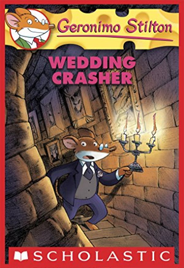 Cover Art for B005HE2OXU, Geronimo Stilton #28: Wedding Crasher by Geronimo Stilton