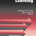 Cover Art for 9780803970892, Organizational Learning by Michael D. Cohen