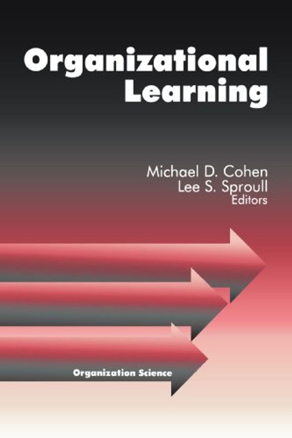 Cover Art for 9780803970892, Organizational Learning by Michael D. Cohen
