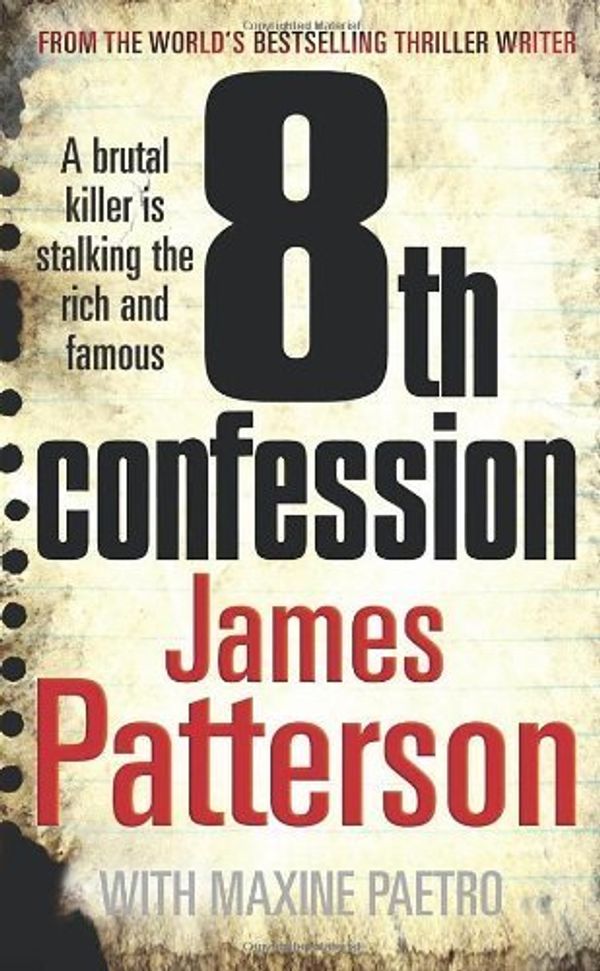 Cover Art for B00NPMENC6, 8th Confession: (Women's Murder Club 8) by Patterson, James (2010) Paperback by Unknown