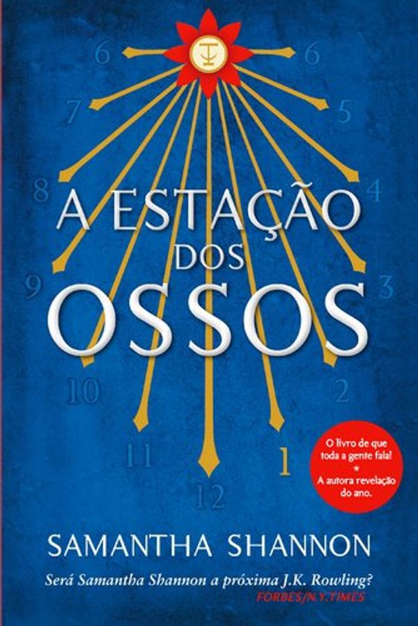 Cover Art for 9789724622040, A Estação dos Ossos by Samantha Shannon