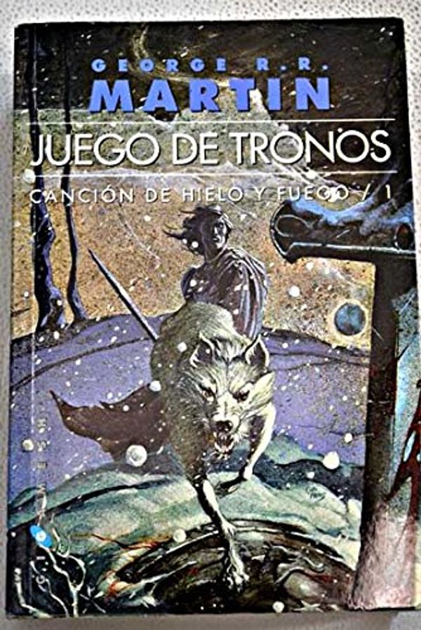 Cover Art for 9788493225049, Juego De Tronos, El by George R. R. Martin