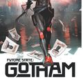 Cover Art for 9781779514363, Future State: Gotham Vol. 1 by Joshua Williamson, Dennis Culver