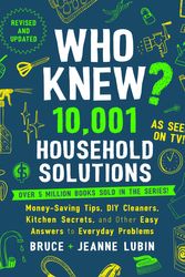 Cover Art for 9781250108852, Who Knew? Life-Changing Life Hacks: The Complete Guide to the Most Ingenious Household Tips, Quick Fixes, and Money-Saving Miracles by Bruce Lubin