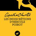 Cover Art for 9782702441213, Les Indiscretions D'Hercule Poirot  [French] by Agatha Christie