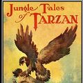 Cover Art for 9781535171618, Jungle Tales of Tarzan by Edgar Rice Burroughs