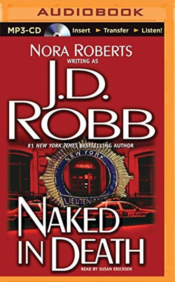 Cover Art for B01K3G3NWM, Naked in Death (In Death Series) by J. D. Robb (2014-04-22) by J.d. Robb