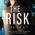 Cover Art for 9781728281308, The Risk (Briar U, 2) by Elle Kennedy