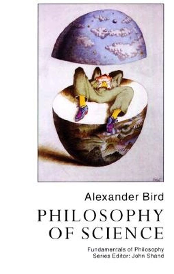 Cover Art for 9780773517738, Philosophy of Science by Alexander Bird