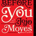 Cover Art for 9781101606377, Me Before You by Jojo Moyes