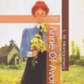 Cover Art for 9781089849551, Anne Of Avonlea: Large Print by L M Montgomery