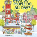 Cover Art for 9780553520590, Richard Scarry's What Do People Do All Day? by Richard Scarry