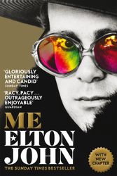 Cover Art for 9781760786939, Me: Elton John Official Autobiography by Elton John