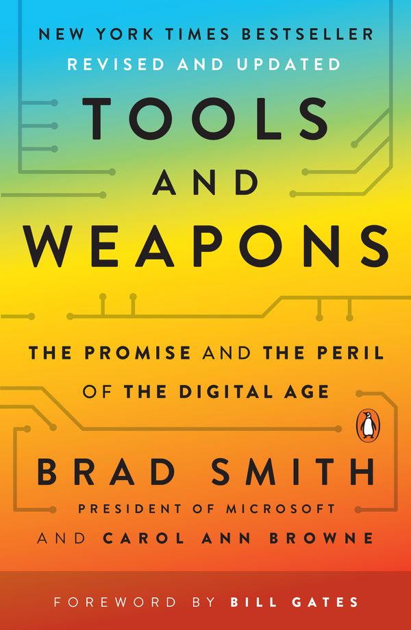 Cover Art for 9781984877734, Tools and Weapons by Brad Smith, Carol Ann Browne