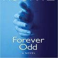 Cover Art for 9781597221429, Forever Odd (Wheeler Hardcover) by Dean R. Koontz