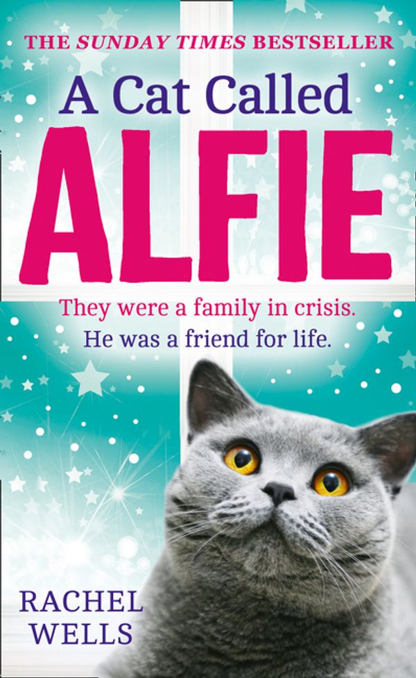 Cover Art for 9780008142193, A Cat Called Alfie by Rachel Wells