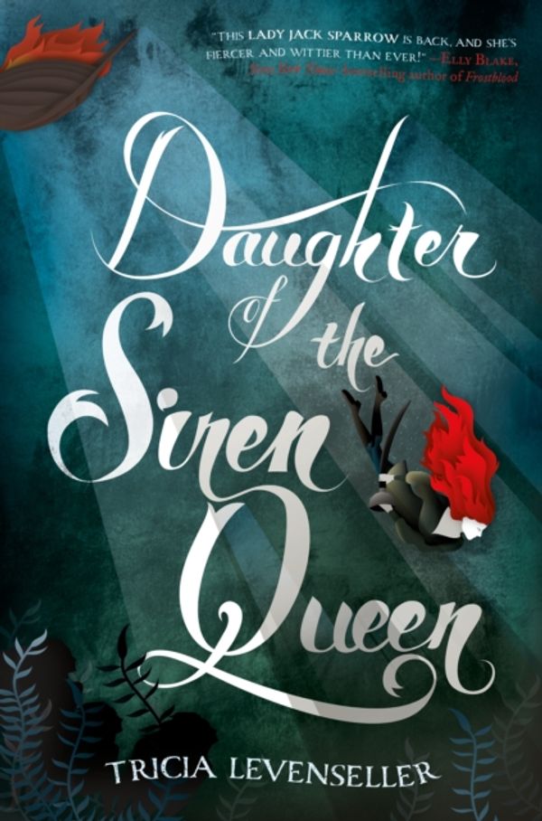 Cover Art for 9781250096012, Daughter of the Siren Queen (Daughter of the Pirate King) by Tricia Levenseller