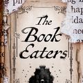 Cover Art for 9780008479442, The Book Eaters by Sunyi Dean