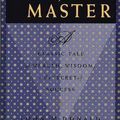 Cover Art for 9781577312574, The Message of a Master by John McDonald