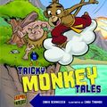 Cover Art for 9780761378600, Tricky Monkey Tales by Schweizer, Chris