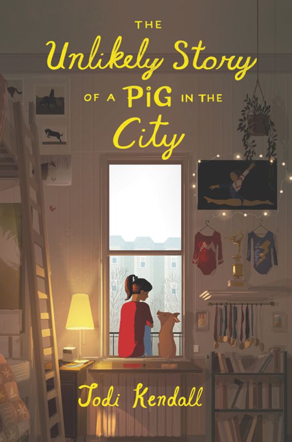 Cover Art for 9780062484536, The Unlikely Story of a Pig in the City by Jodi Kendall