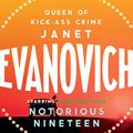Cover Art for B01MTL6ULN, Notorious Nineteen by Janet Evanovich
