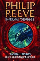 Cover Art for 9781407110936, Infernal Devices by Philip Reeve