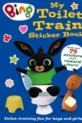Cover Art for 9780008420567, Bing: My Toilet Train Sticker Book by TBC